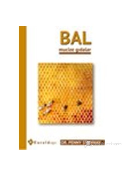 Bal (Mucize Gıdalar)-Penny Stanway
