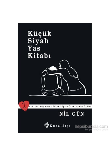 Küçük Siyah Yas Kitabı - Nil Gün