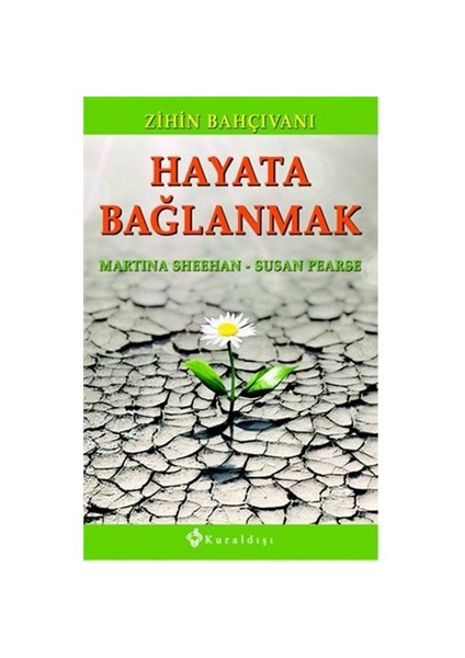 Hayata Bağlanmak - Susan Pearse