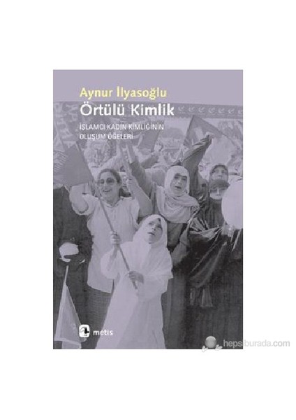 Örtülü Kimilk - Aynur İlyasoğlu