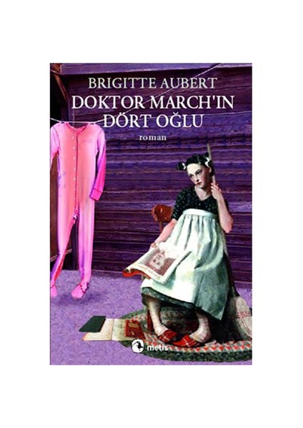 Doktor March’ın Dört Oğlu - Brigitte Aubert