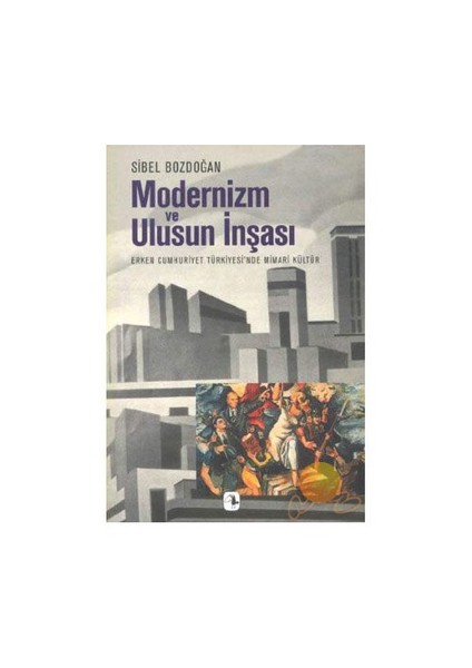 Modernizm ve Ulusun İnşaası