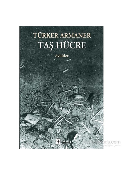 Taş Hücre - Türker Armaner