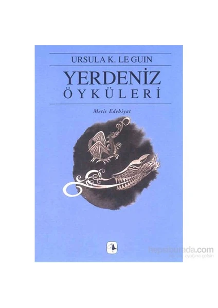 Yerdeniz Öyküleri -  Ursula K. Le Guin