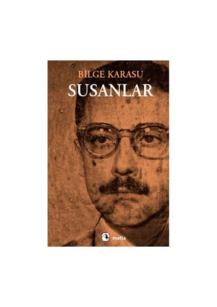 Susanlar - Bilge Karasu