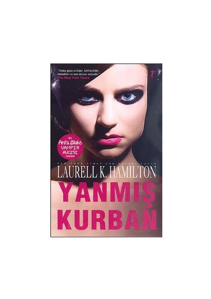 Yanmış Kurban - Laurell K. Hamilton