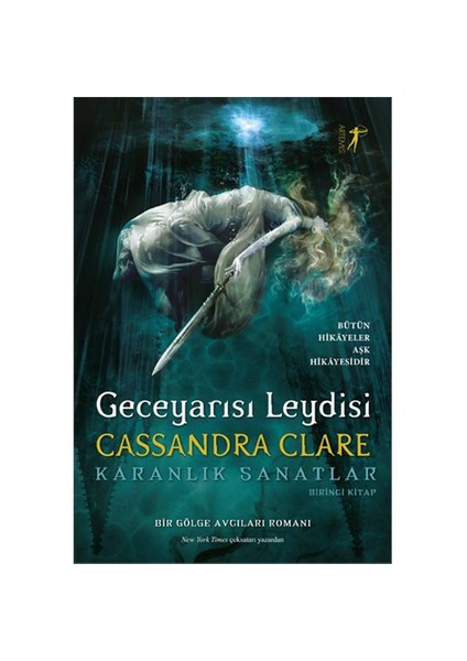 Geceyarısı Leydisi (Ciltli) - Cassandra Clare