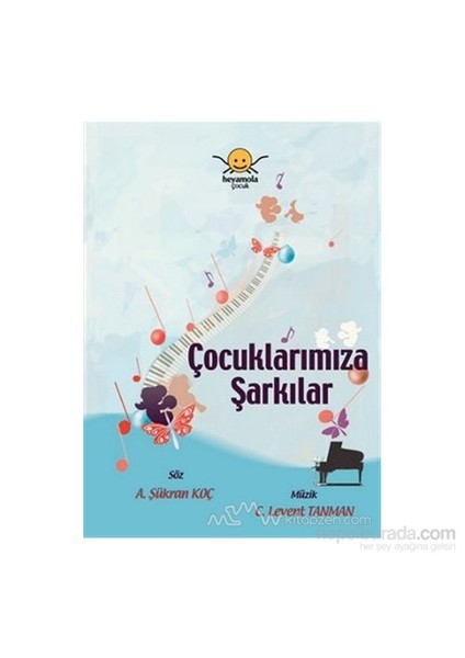 Çocuklarımıza Şarkılar-A. Şükran Koç