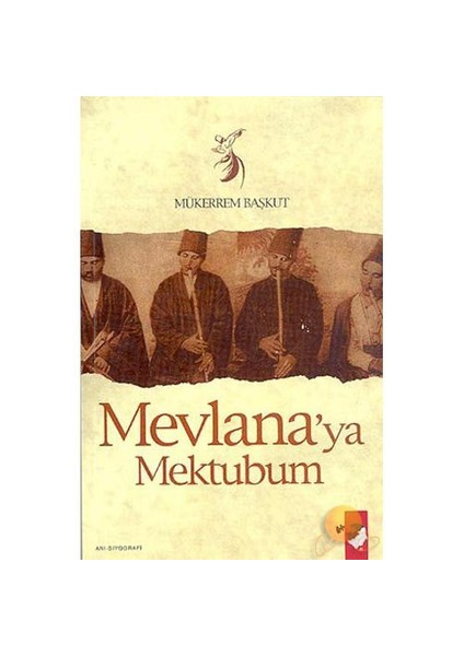 Mevlana’ya Mektubum