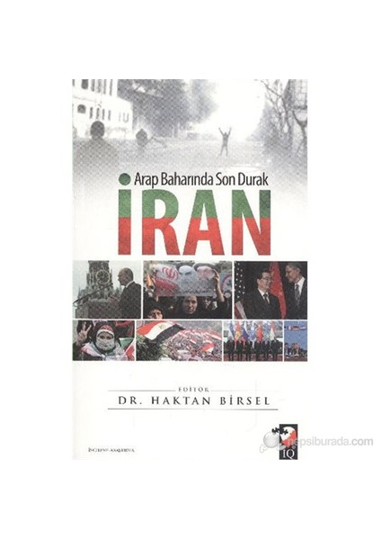 Arap Baharında Son Durak İran-Haktan Birsel