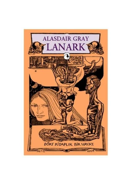 Lanark Dört Kitaplık Bir Hayat - Alasdair Gray