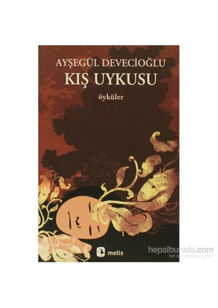 Kış Uykusu - Ayşegül Devecioğlu
