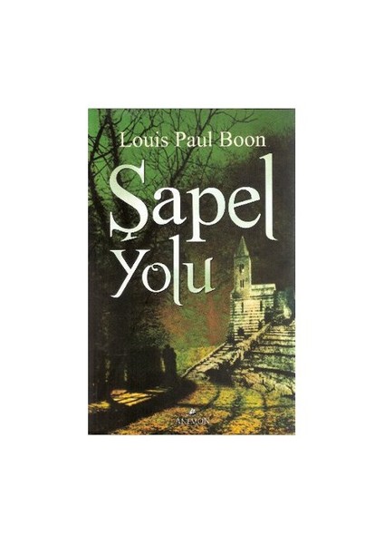 Şapel Yolu-Louis Paul Boon