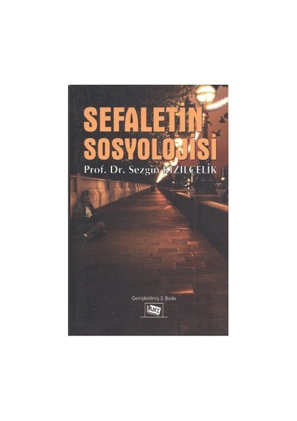 Sefaletin Sosyolojisi-Sezgin Kızılçelik