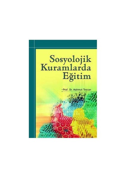 Sosyolojik Kuramlarda Eğitim