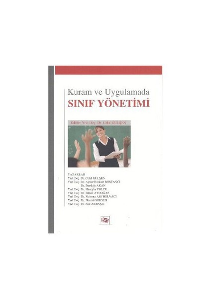 Kuram ve Uygulamada Sınıf Yönetimi