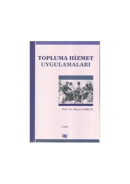 Topluma Hizmet Uygulamaları