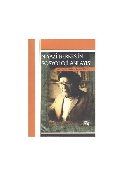 Niyazi Berkes'in Sosyoloji Anlayışı