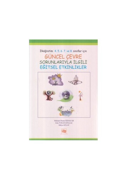 Güncel Çevre Sorunlarıyla İlgili Eğitsel Etkinlikler