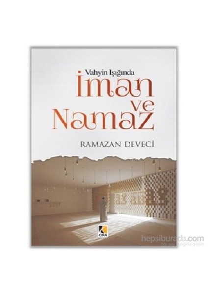 Vahyin Işığında İman ve Namaz