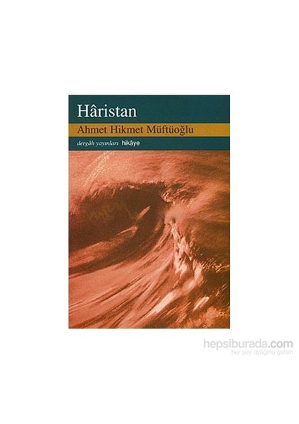 Haristan - Ahmet Hikmet Müftüoğlu