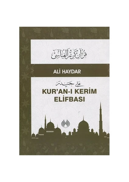 Kur’An-I Kerim Elifbası-Ali Haydar