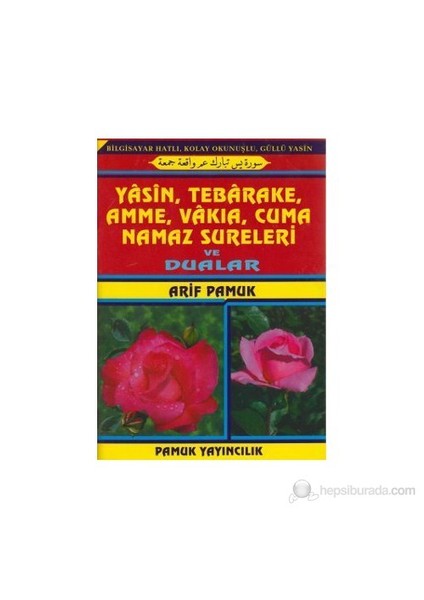 Bilgisayar Hatlı, Kolay Okunuşlu, Güllü Yasin, Yasin, Tebareke, Amme, Vakıa, Cuma, Namaz Sureleri Ve Dualar (Yas-048/P14)
