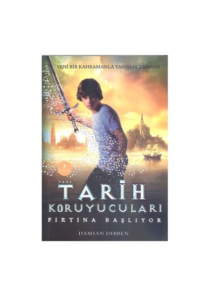 Tarih Koruyucuları - Fırtına Başlıyor - Damian Dibben