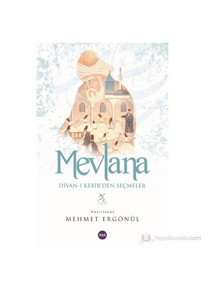 Mevlana - Mehmet Ergönül