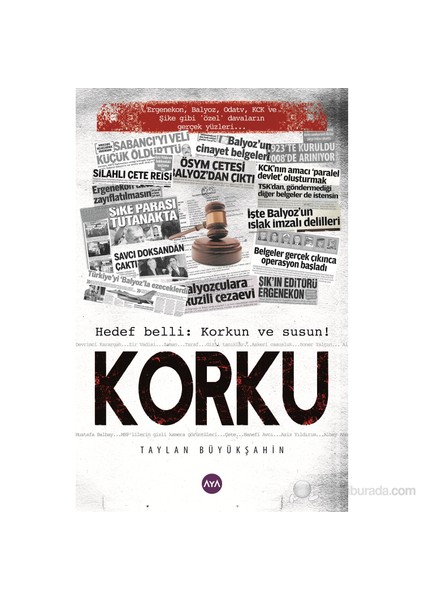 Korku - (Hedef Belli: Korkun Ve Susun!)-Taylan Büyükşahin