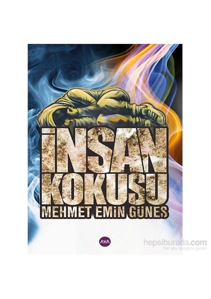 İnsan Kokusu-Mehmet Emin Güneş