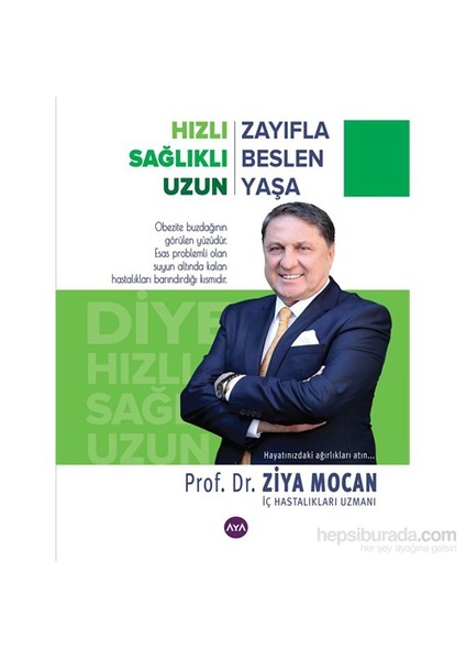Zayıfla Beslen Yaşa-Ziya Mocan