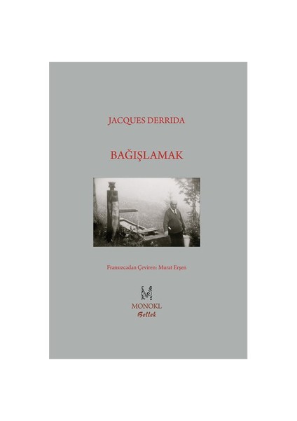 Bağışlamak - Jacques Derrida