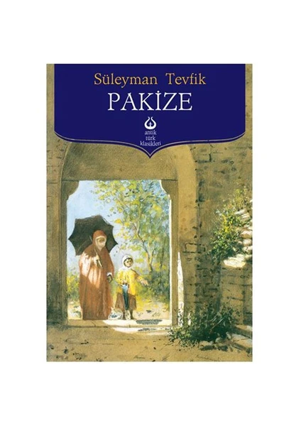 Pakize - Süleyman Tevfik