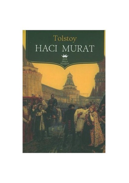 Hacı Murat - Lev Nikolayeviç Tolstoy