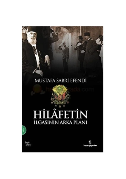 Hilafetin İlgasının Arkaplanı