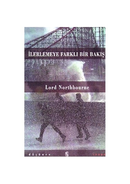 İlerlemeye Farklı Bir Bakış-Lord Nortbourne