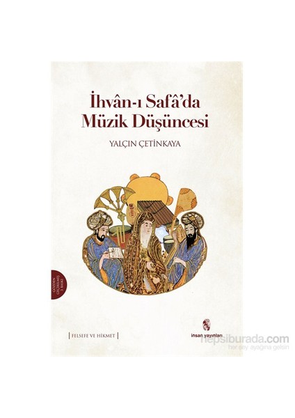 İhvân-I Safâ’da Müzik Düşüncesi