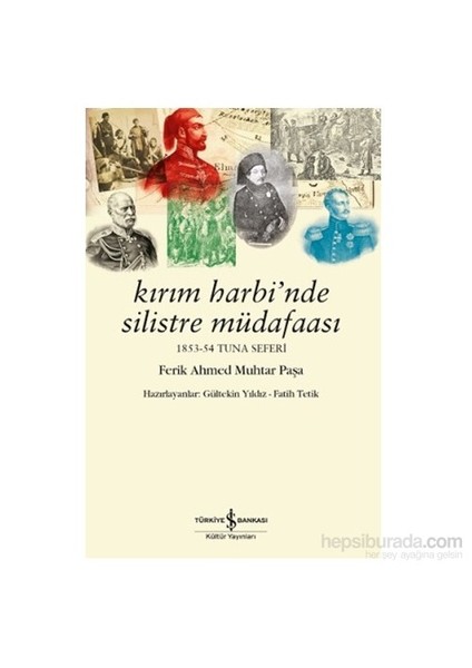 Kırım Harbi’Nde Silistre Müdafaası - Fatih Tetik