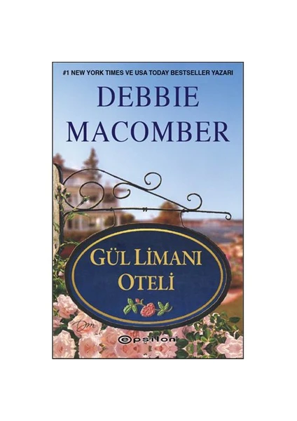 Gül Limanı Oteli - Debbie Macomber