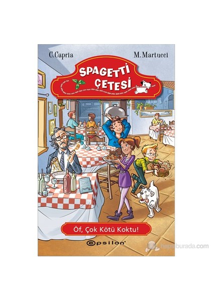 Spagetti Çetesi:Öf, Çok Kötü Koktu!-Mariella Martucci