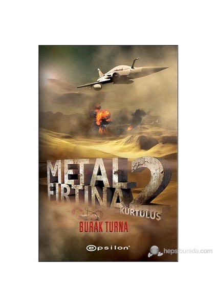 Metal Fırtına 2: Kurtuluş - Burak Turna