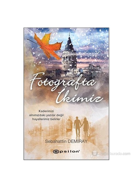 Fotoğrafta İkimiz - Sebahattin Demiray