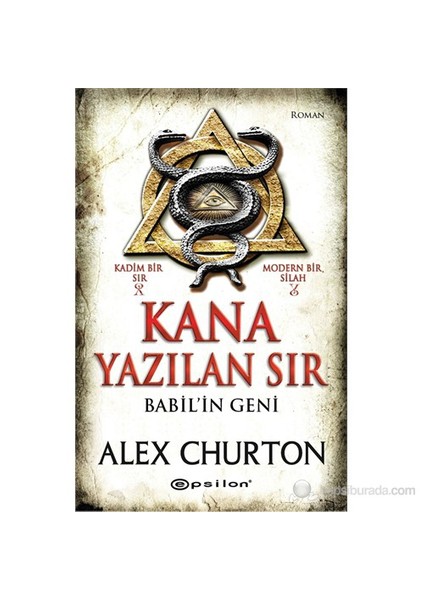 Kana Yazılan Sır: Babil'in Geni - Alex Churton