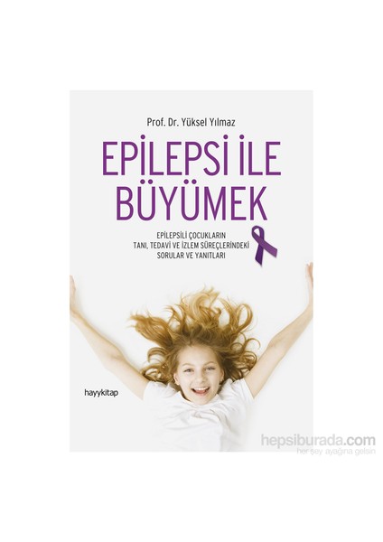 Epilepsi İle Büyümek-Yüksel Yılmaz
