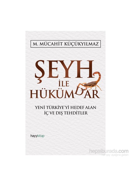 Şeyh İle Hükümdar-M. Mücahit Küçükyılmaz
