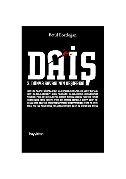 Daiş (3. Dünya Savaşı’Nın Deşifresi)-Betül Soysal Bozdoğan
