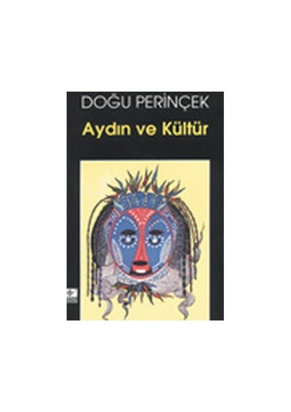 Aydın Ve Kültür-Doğu Perinçek