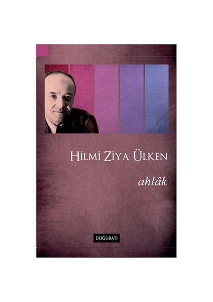 Ahlak-Hilmi Ziya Ülken