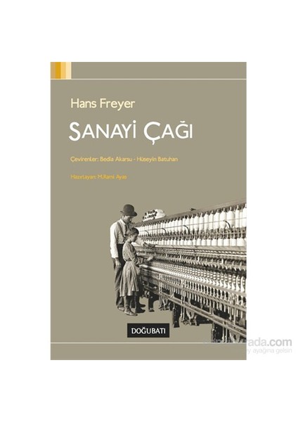 Sanayi Çağı-Hans Freyer